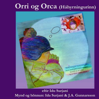 Kniha Orri og Orca (Háhyrningurinn) Ida Surjani