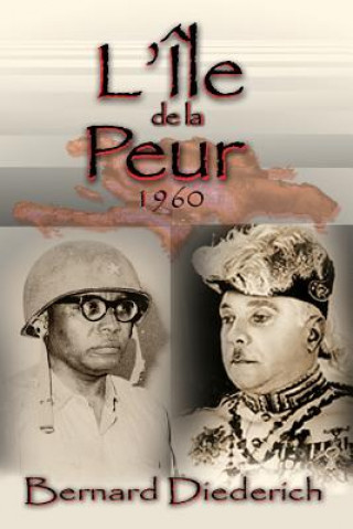 Könyv l'ile de la Peur: 1960 Bernard Diederich
