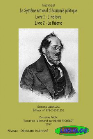 Kniha Le Syst?me National d'Économie Politique: Histoire et théorie Friederich List