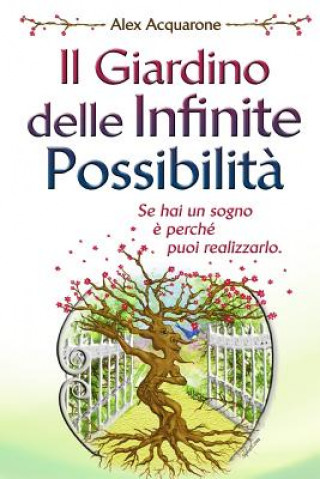 Książka Il Giardino delle Infinite Possibilita' Alex Acquarone