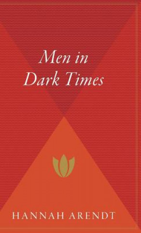 Könyv Men in Dark Times Hannah Arendt