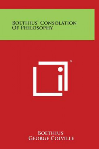 Carte Boethius' Consolation Of Philosophy Boethius