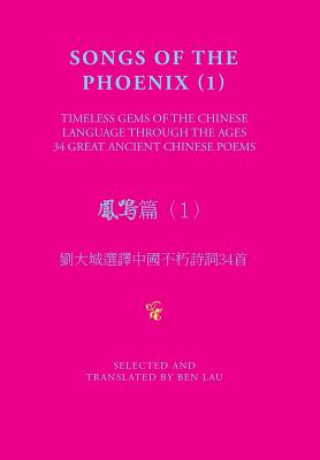 Libro SONGS OF THE PHOENIX (1) ???(1) Ben Lau