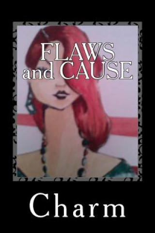 Βιβλίο FLAWS and CAUSE Charm Charm