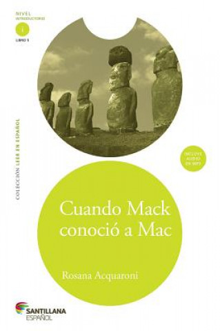 Kniha Cuando Mack Conocio A Mac [With CD (Audio)] Rosana Acquaroni