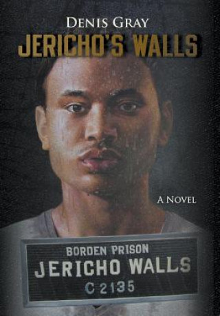 Kniha Jericho's Walls Denis Gray