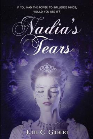 Libro Nadia's Tears Julie C Gilbert