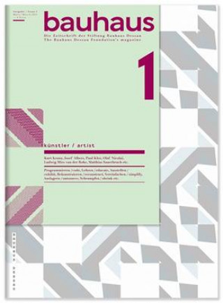 Könyv Bauhaus N° 1: Artist: The Magazine of the Bauhaus Dessau Foundation 