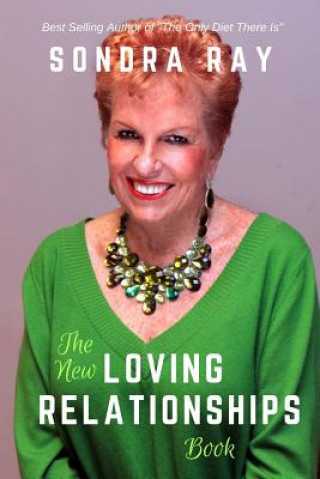 Könyv The New Loving Relationships Book Sondra Ray