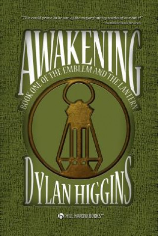 Carte Awakening: Book One of The Emblem and The Lantern Susan Clough