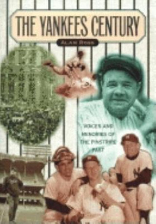 Kniha Yankees Century Alan Ross