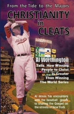 Knjiga Christianity in Cleats Al Worthington