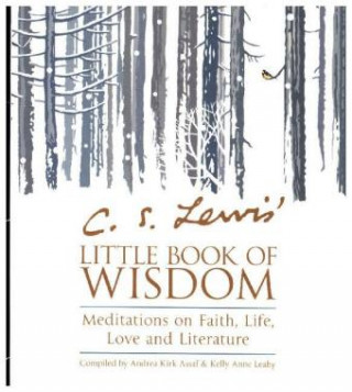 Könyv C.S. Lewis' Little Book of Wisdom Andrea Kirk Assaf