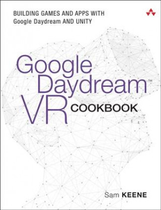 Carte Google Daydream VR Cookbook Sam Keene