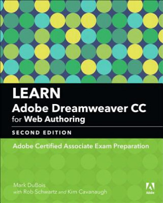 Könyv Learn Adobe Dreamweaver CC for Web Authoring Kim Cavanaugh