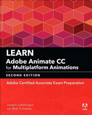 Buch Learn Adobe Animate CC for Multiplatform Animations Joseph Labrecque