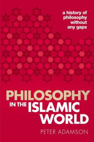 Kniha Philosophy in the Islamic World Adamson