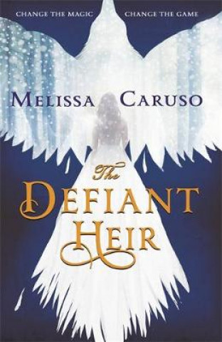 Książka Defiant Heir Melissa Caruso