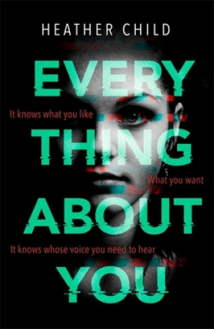 Книга Everything About You Heather Child
