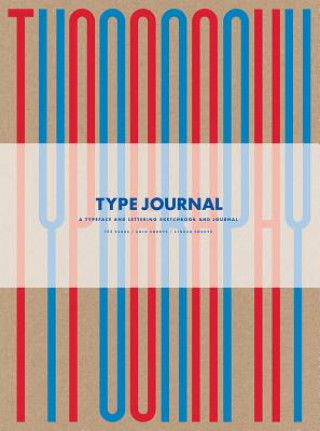 Kniha Type Journal Steven Heller