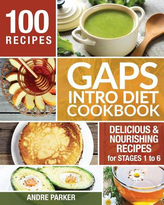 Книга GAPS Introduction Diet Cookbook ANDRE PARKER