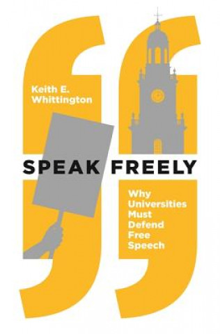 Book Speak Freely Keith E. Whittington