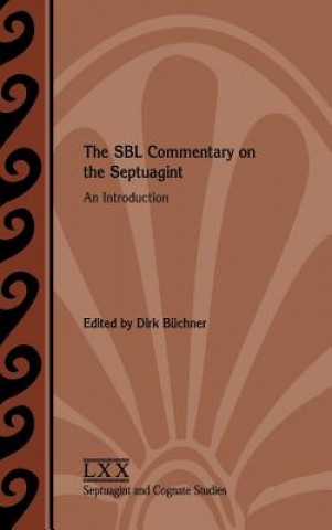 Kniha SBL Commentary on the Septuagint DIRK B CHNER