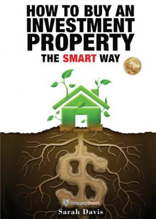 Könyv How to Buy an Investment Property The Smart Way SARAH DAVIS