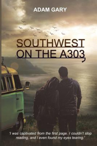 Könyv Southwest on the A303 ADAM GARY