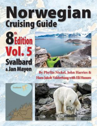Carte Norwegian Cruising Guide 8th Edition Vol 5 PHYLLIS L NICKEL