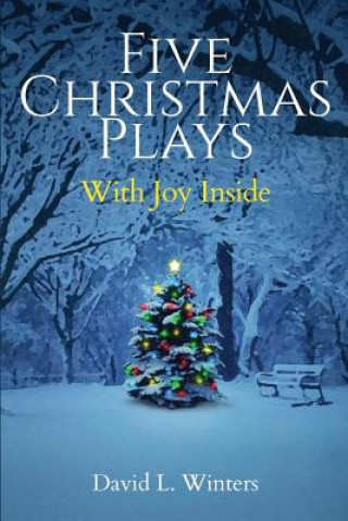 Kniha Five Christmas Plays DAVID L WINTERS