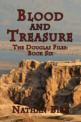 Carte Blood and Treasure - The Douglas Files NATHAN BIRR