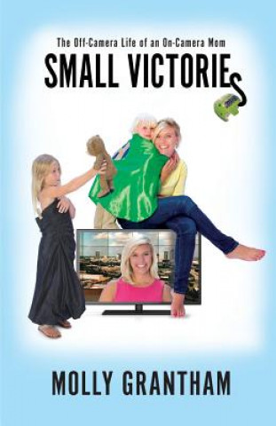 Kniha Small Victories MOLLY GRANTHAM
