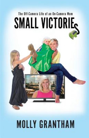 Книга Small Victories MOLLY GRANTHAM