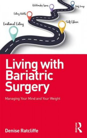 Könyv Living with Bariatric Surgery RATCLIFFE
