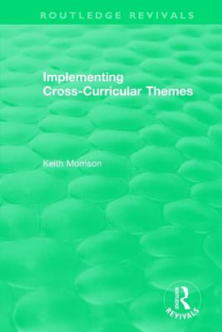 Book Implementing Cross-Curricular Themes (1994) Keith Morrison