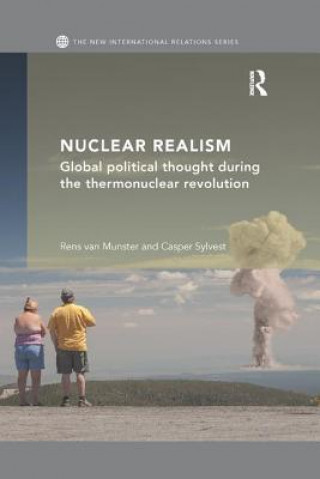 Carte Nuclear Realism Rens (Danish Institute for International Studies) van Munster