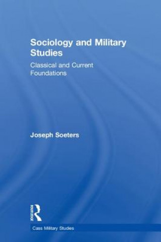 Libro Sociology and Military Studies SOETERS