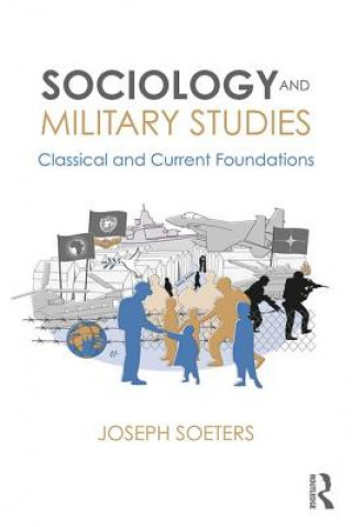 Libro Sociology and Military Studies SOETERS