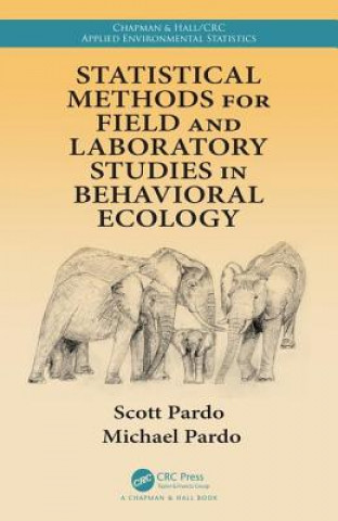 Kniha Statistical Methods for Field and Laboratory Studies in Behavioral Ecology Pardo