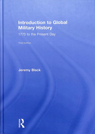Kniha Introduction to Global Military History Black