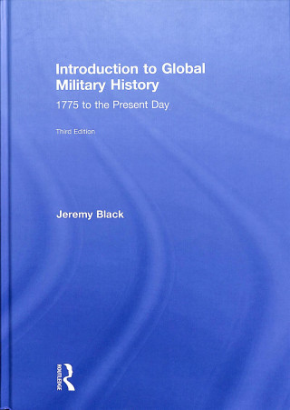 Knjiga Introduction to Global Military History Black