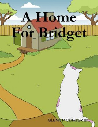 Carte Home For Bridget GLENN P CLINGER III