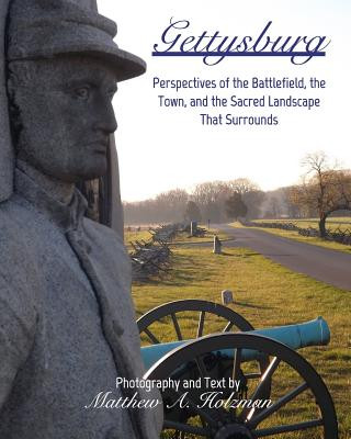 Knjiga Gettysburg MATTHEW A. HOLZMAN
