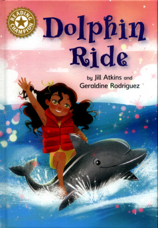 Buch Reading Champion: Dolphin Ride Jill Atkins