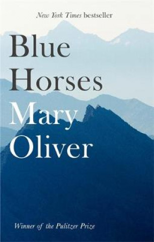 Book Blue Horses Mary Oliver