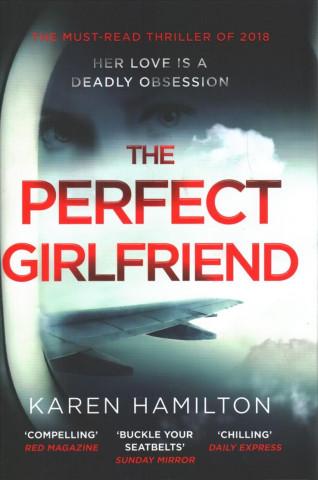 Knjiga Perfect Girlfriend Karen Hamilton