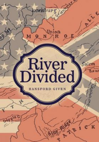 Knjiga River Divided HANSFORD GIVEN