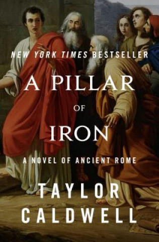 Kniha Pillar of Iron TAYLOR CALDWELL