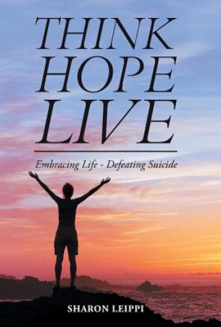Libro Think Hope Live SHARON LEIPPI